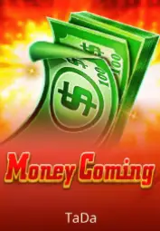 Money Coming
